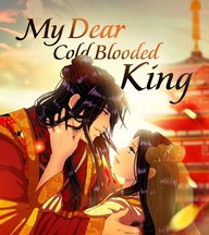 My Dear Cold-Blooded King cover art